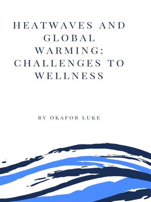 cover image of Heatwaves and Global Warming